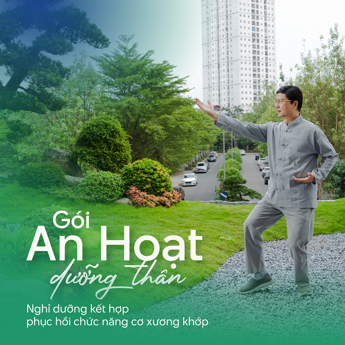 Gói An Hoạt dưỡng thân - Nghỉ dưỡng cao cấp kết hợp phục hồi chức năng cơ xương khớp