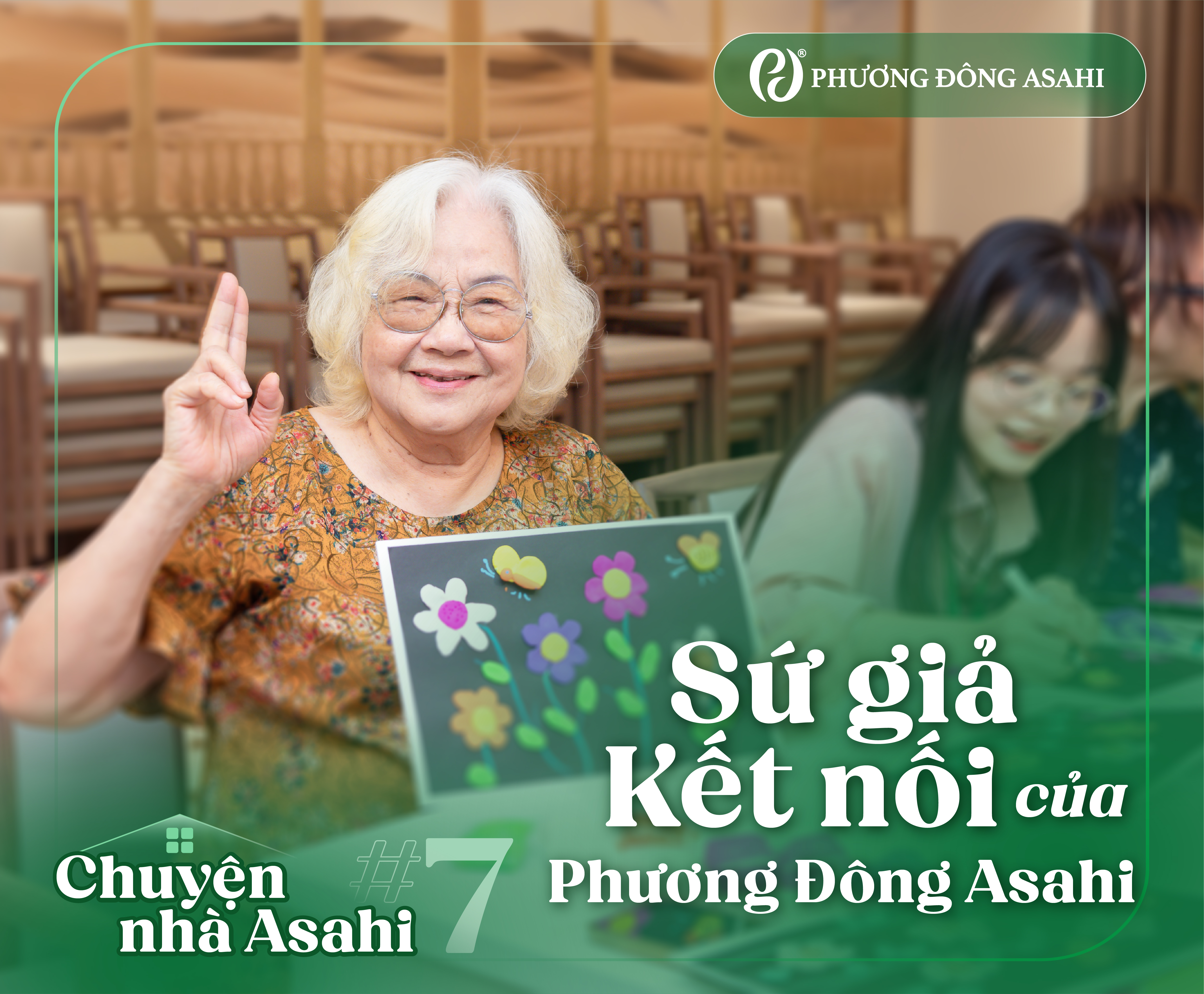 [Chuyện nhà Asahi #7] – “Sứ giả kết nối” của Phương Đông Asahi 