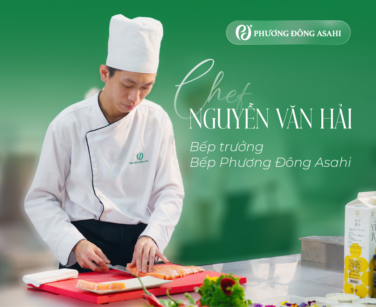 Chân dung Asahi | Bếp trưởng Nguyễn Văn Hải: Người đứng sau những bữa ăn chuẩn vị từ tâm