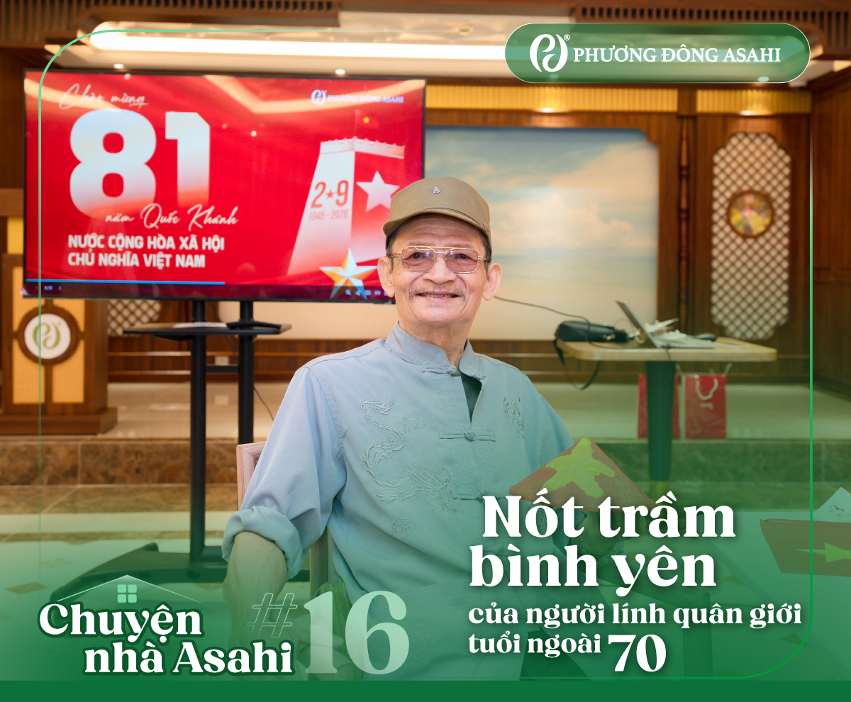 [Chuyện nhà Asahi #16] Nốt trầm bình yên của người lính quân giới tuổi ngoài 70