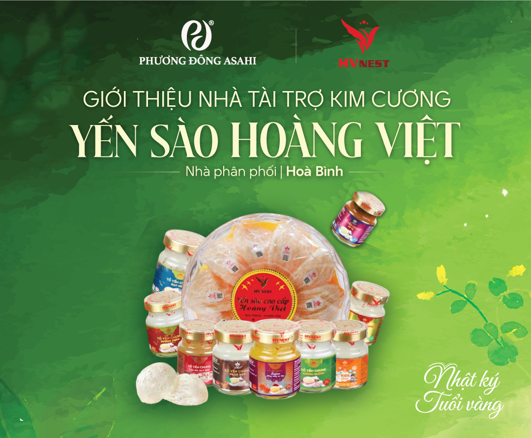 Giới thiệu Nhà tài trợ Kim cương sự kiện “Nhật ký tuổi vàng”: Yến sào Hoàng Việt - Nhà phân phối Hòa Bình
