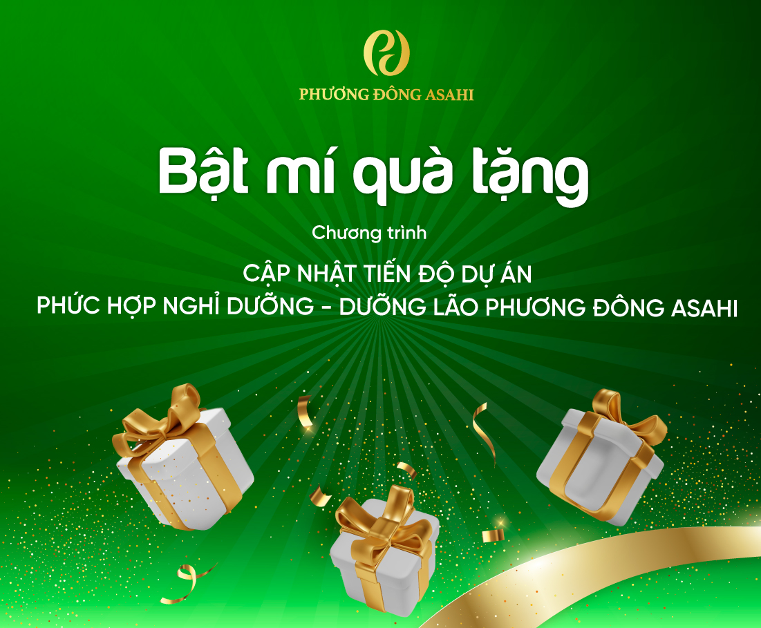 Bật mí quà tặng hấp dẫn tại sự kiện “Cập nhật tiến độ dự án phức hợp Nghỉ dưỡng - Dưỡng lão Phương Đông Asahi” và tour tham quan “Chuyến tàu Thanh Xuân”