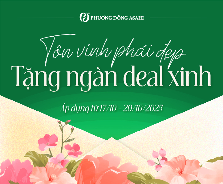 [17/10 – 20/10/2025] TÔN VINH PHÁI ĐẸP, TẶNG NGÀN DEAL XINH
