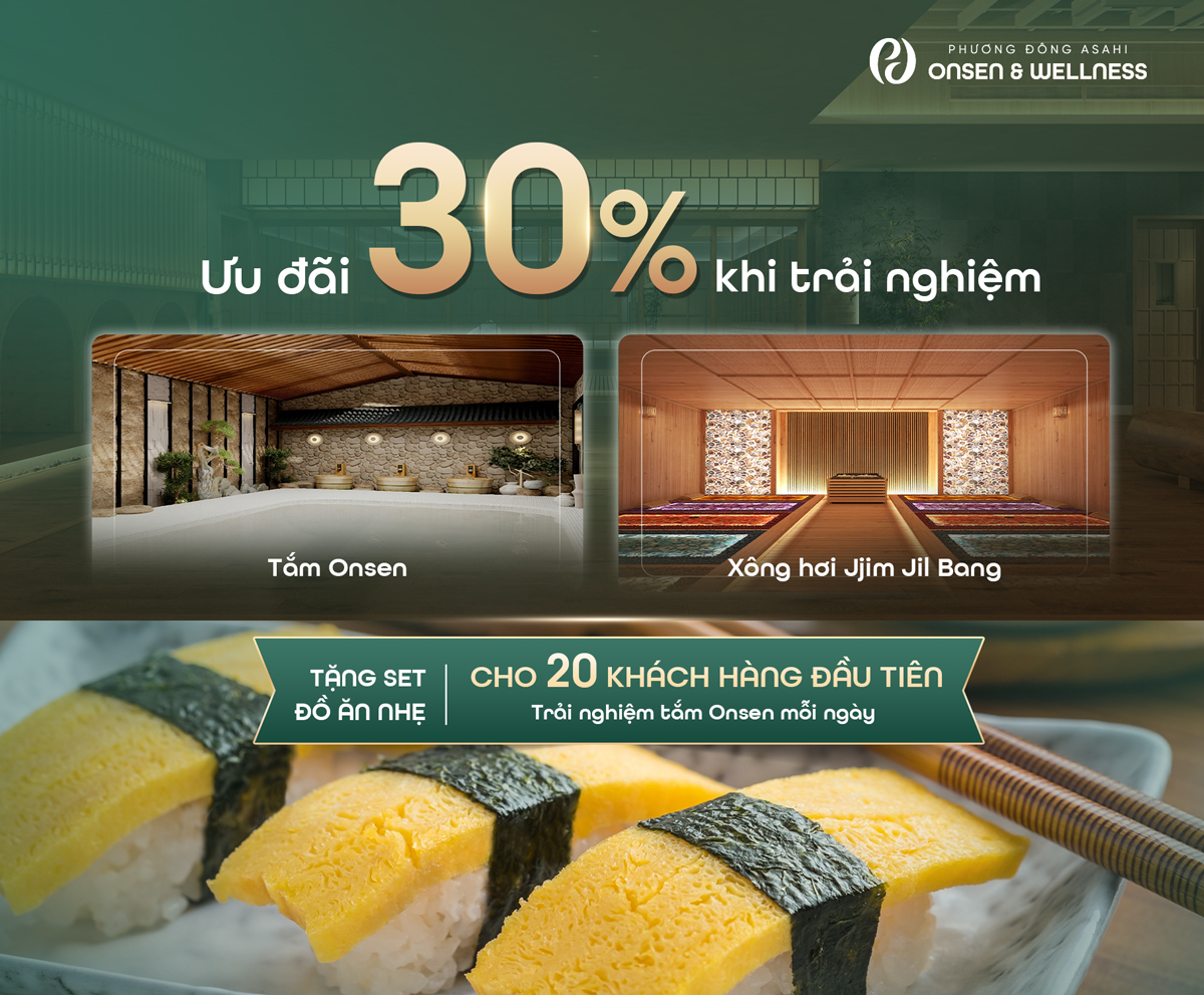 Ưu đãi 30% khi trải nghiệm tắm Onsen và xông hơi Jjim Jil Bang tại Phương Đông Asahi Onsen & Wellness