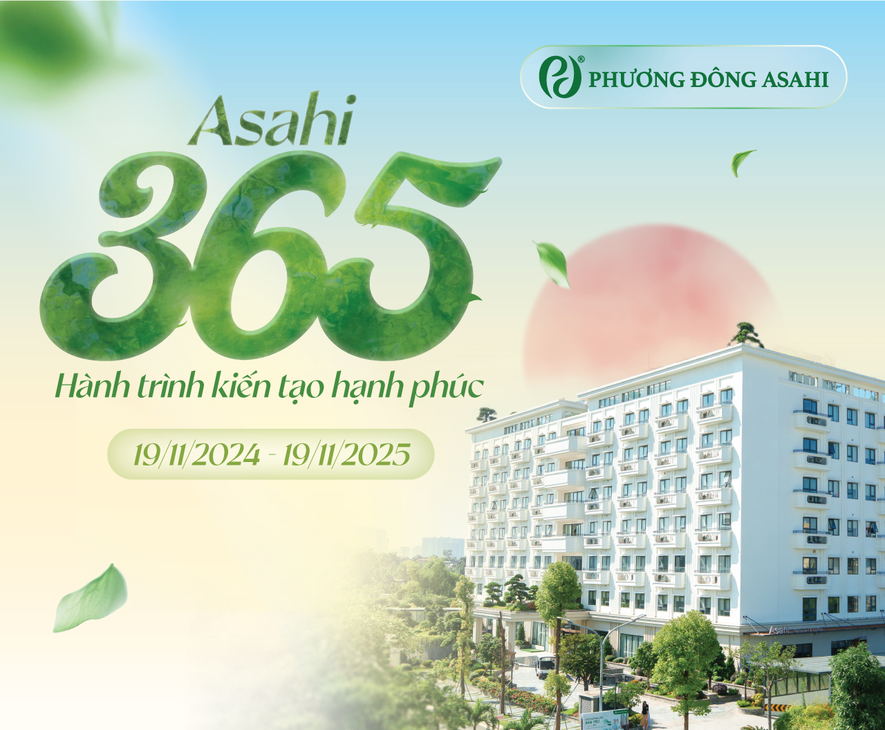 Asahi 365 - Hành trình kiến tạo hạnh phúc | Kỷ niệm 01 năm Phương Đông Asahi chính thức hoạt động